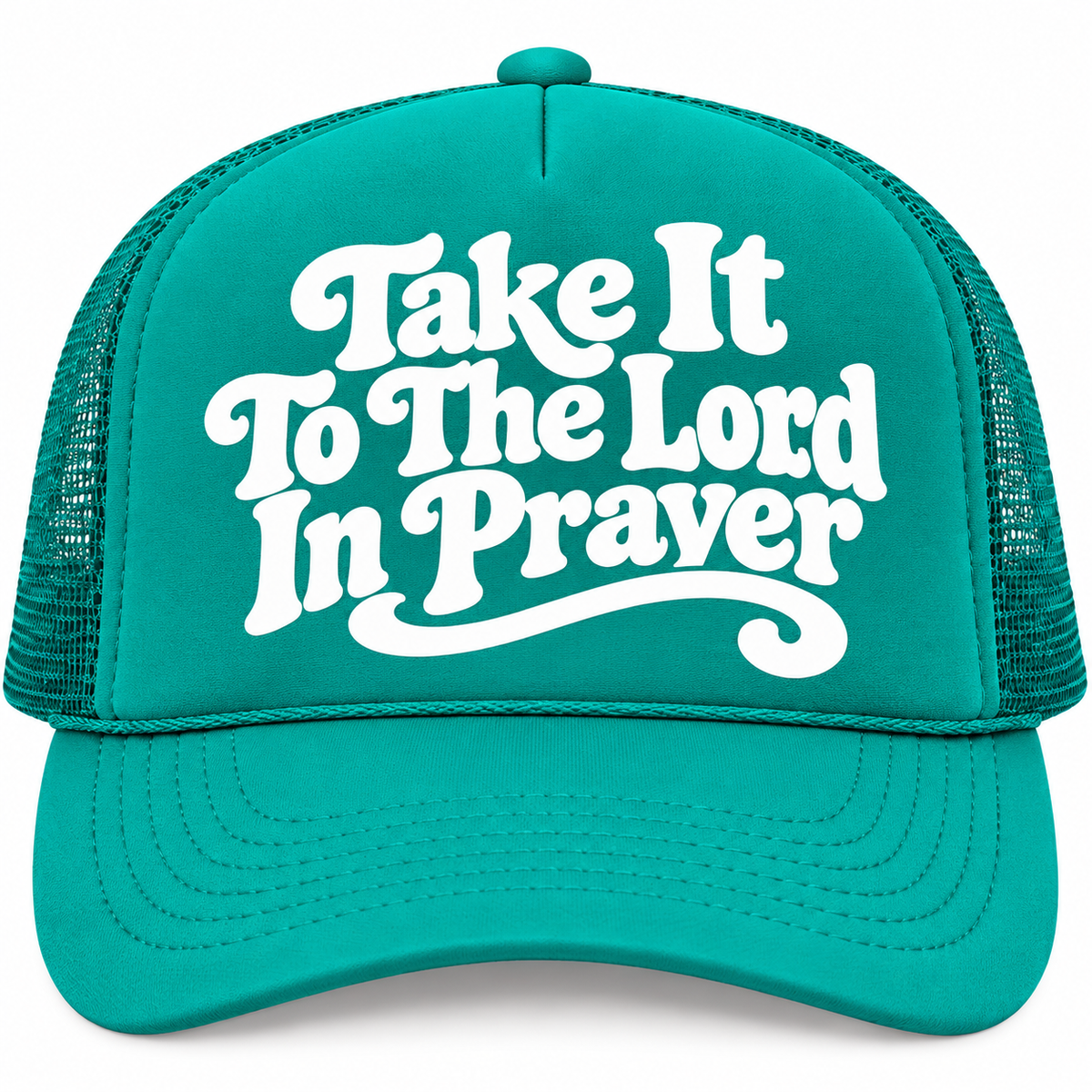 “Take It to the Lord in Prayer” Foam Trucker Hat