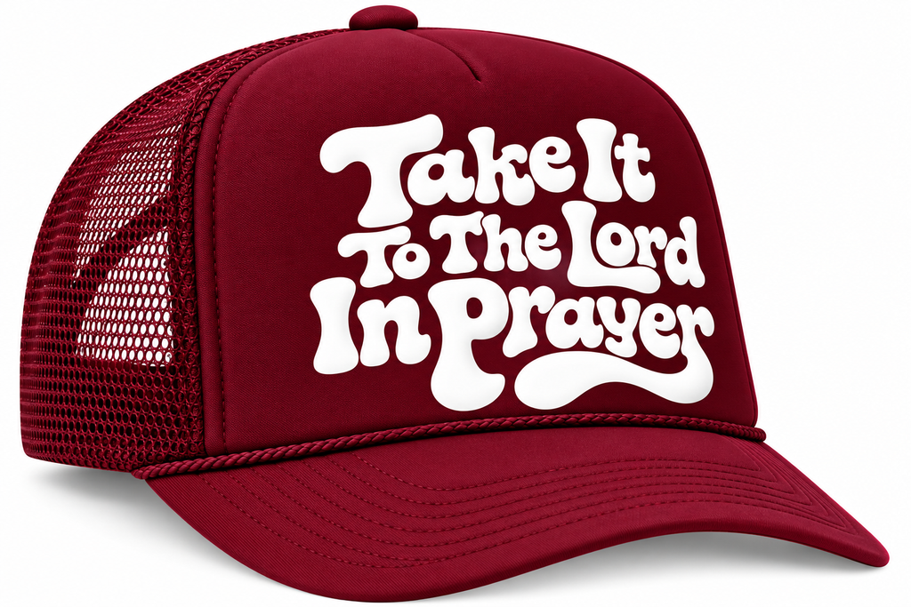 “Take It to the Lord in Prayer” Foam Trucker Hat