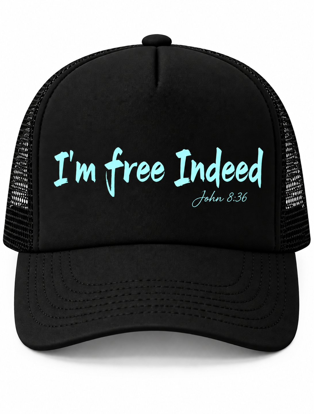 I’m Free Indeed Trucker Hat — John 8:36