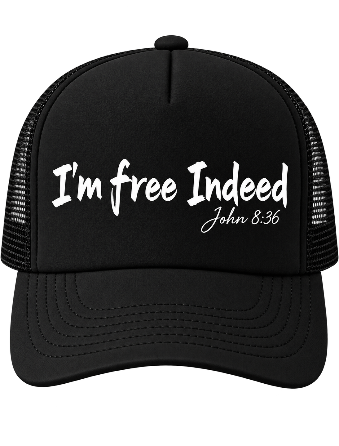 I’m Free Indeed Trucker Hat — John 8:36
