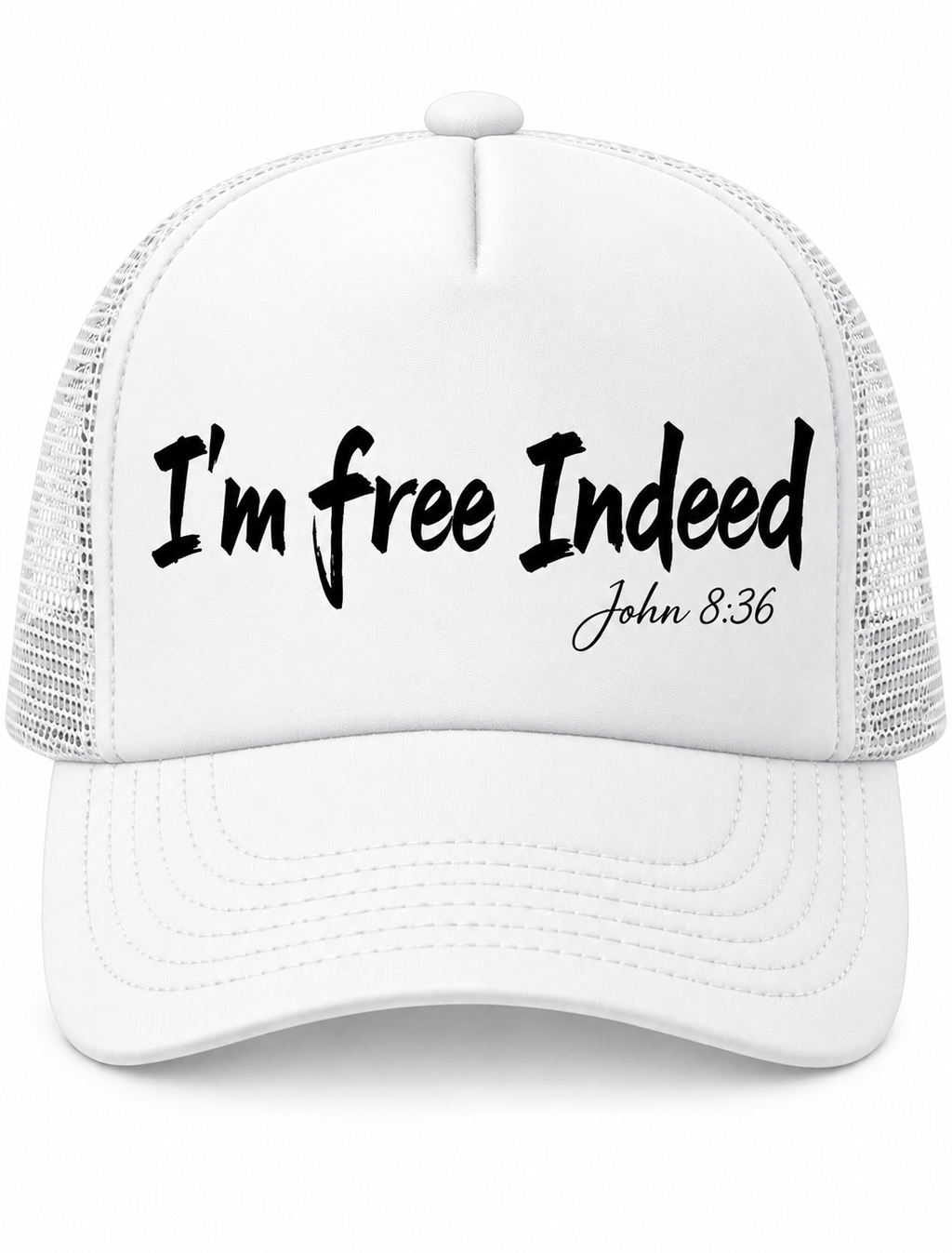I’m Free Indeed Trucker Hat — John 8:36