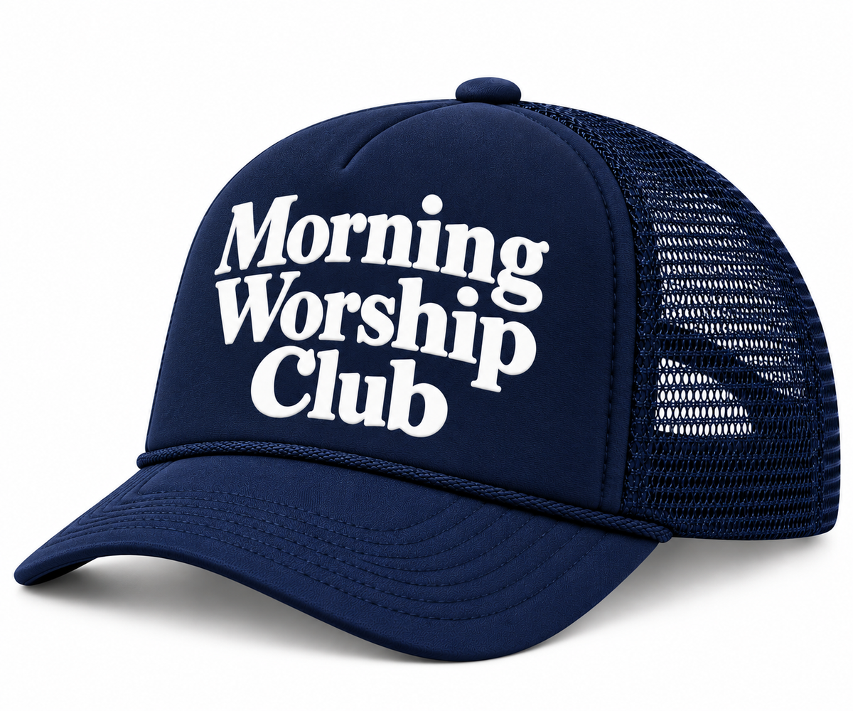Morning Worship Club Trucker Hat