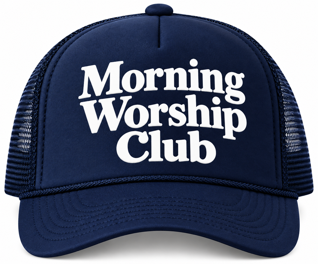Morning Worship Club Trucker Hat
