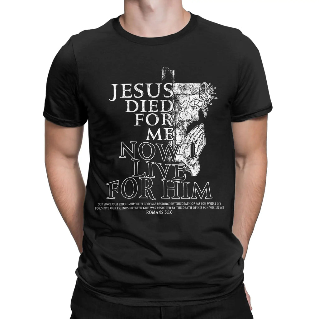 He Died For Me I Live For Him God Tee