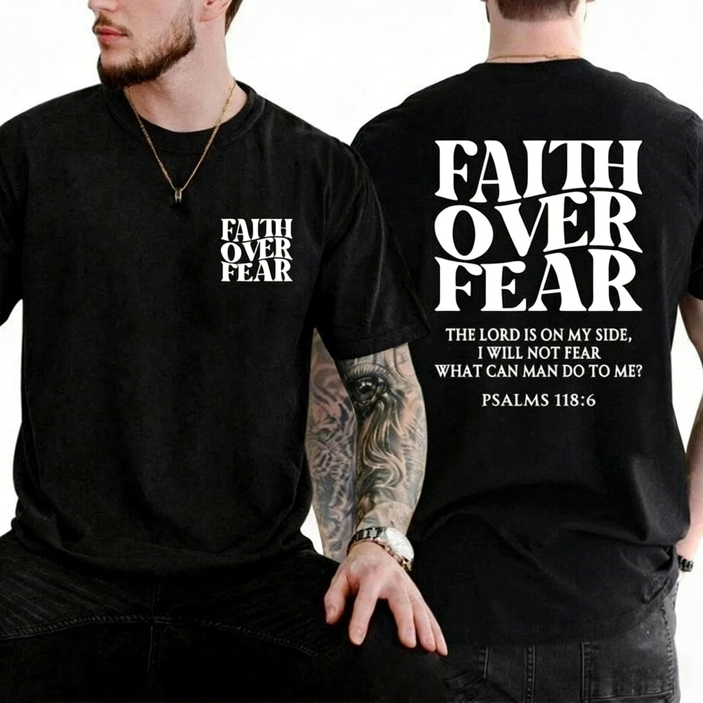 Faith Over Fear Tee