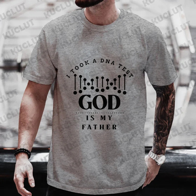 Christian A Dna Test and God Is My Father Tee