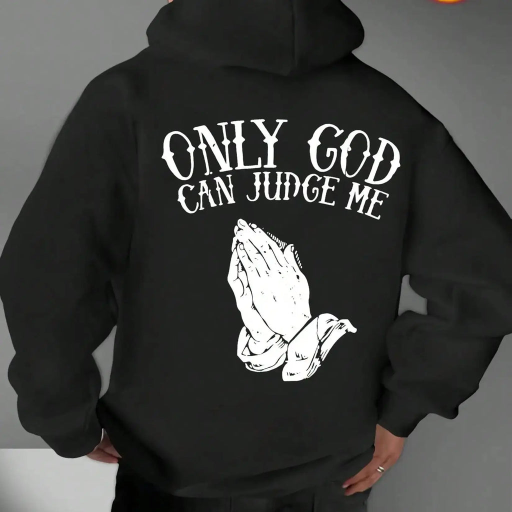Only God Can Judge Me Hoodie
