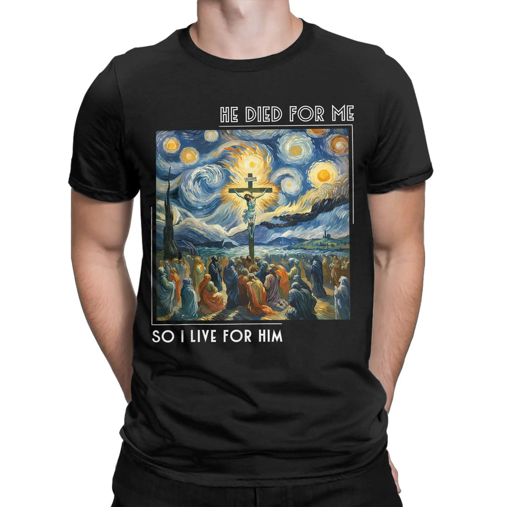 He Died For Me I Live For Him Tee