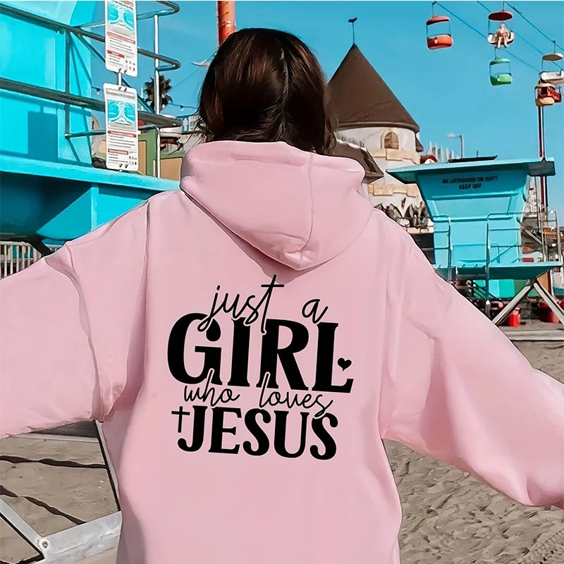 Just A Girl Who Loves Jesus Hoodie
