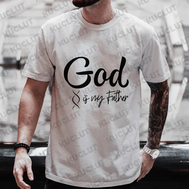 Christian A Dna Test and God Is My Father Tee