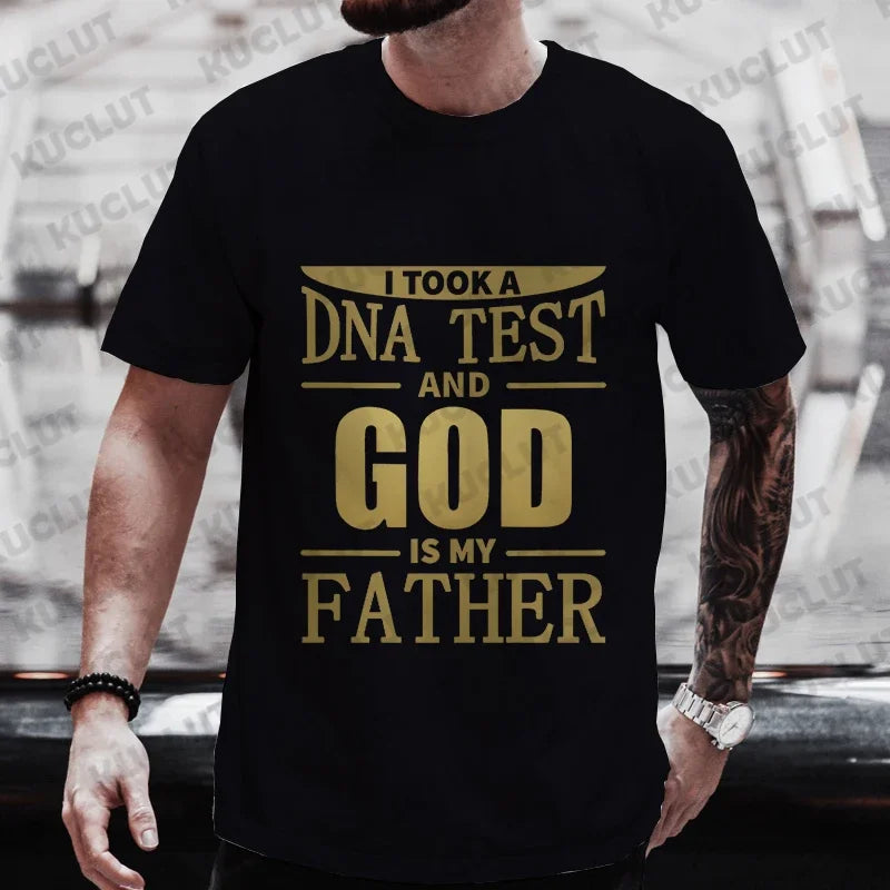 Christian A Dna Test and God Is My Father Tee