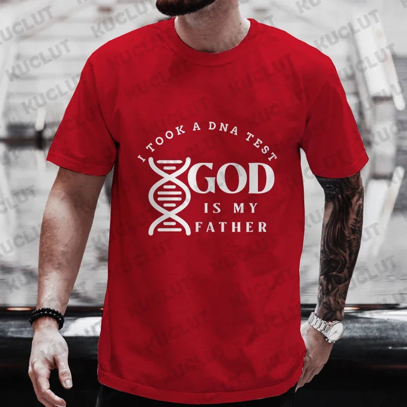 Christian A Dna Test and God Is My Father Tee