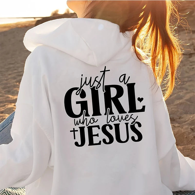 Just A Girl Who Loves Jesus Hoodie