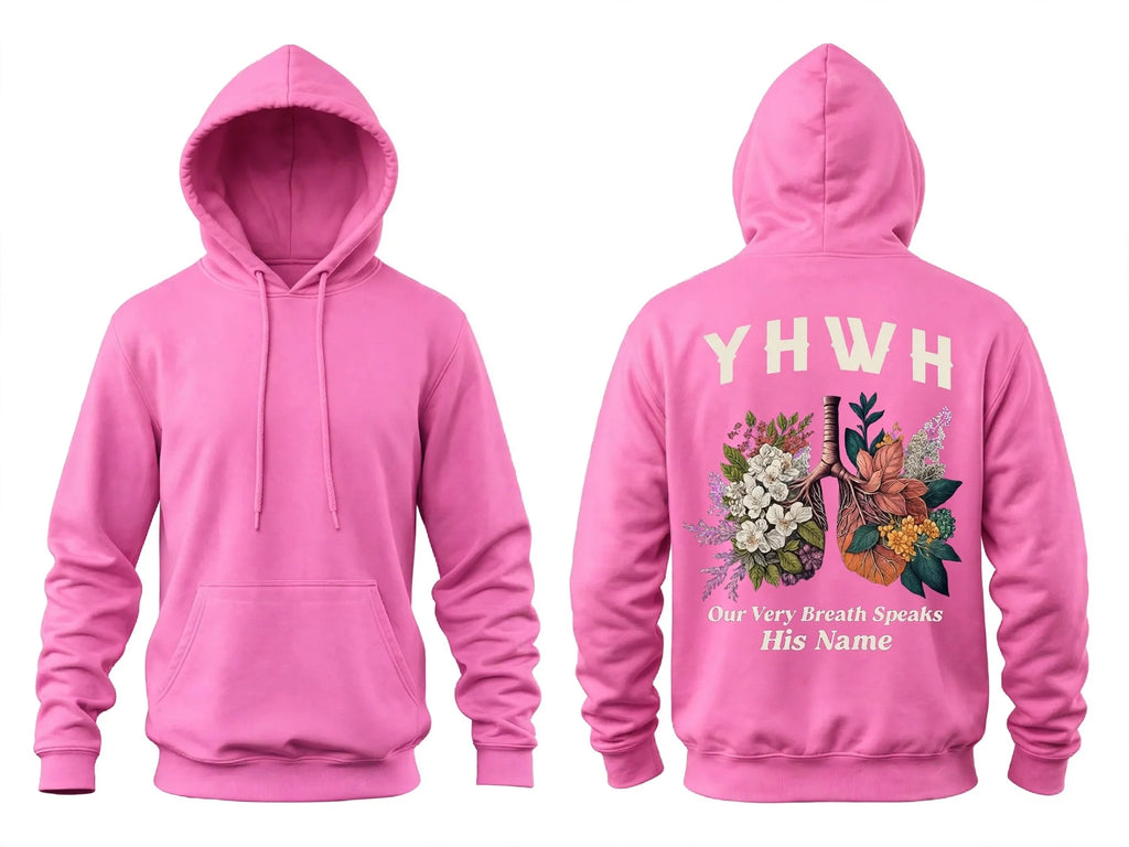 YHWH Hoodie - Our Very Breath Speaks His Name
