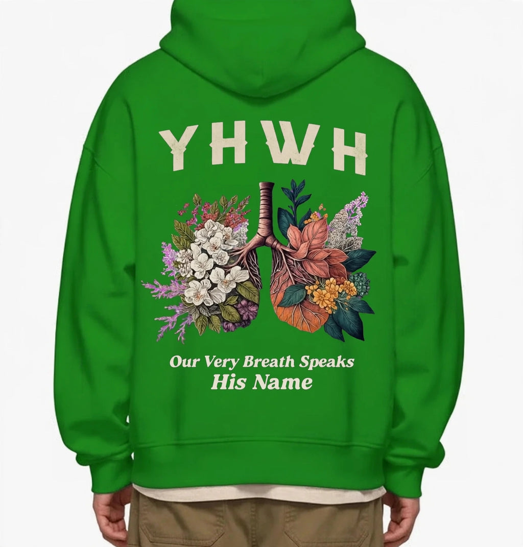 YHWH Hoodie - Our Very Breath Speaks His Name