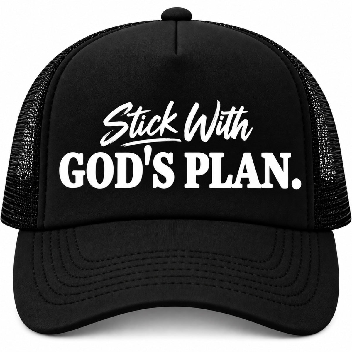 Stick With God’s Plan — Christian Trucker Hat