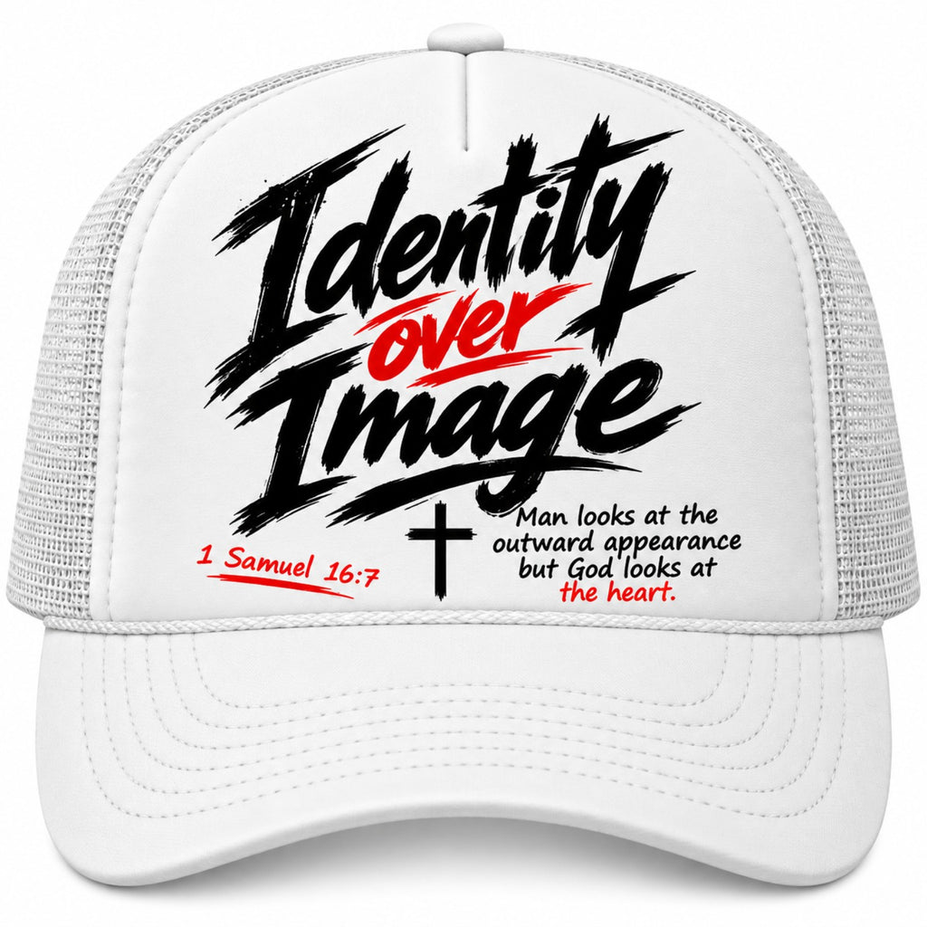 Identity Over Image Christian Trucker Hat | 1 Samuel 16:7